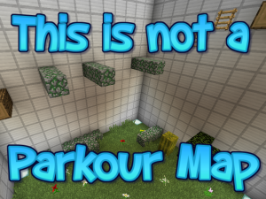 Télécharger This Is Not a Parkour Map? pour Minecraft 1.12.2